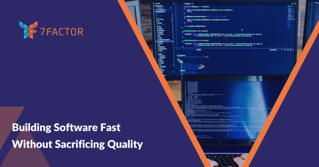 Building Software Fast